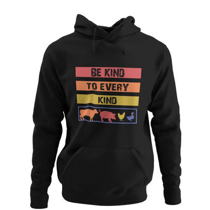 Be Kind to every Kind - Organic Hoodie