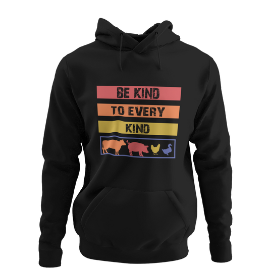 Be Kind to every Kind - Organic Hoodie
