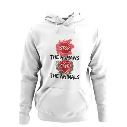 Stop the Humans - Organic Hoodie