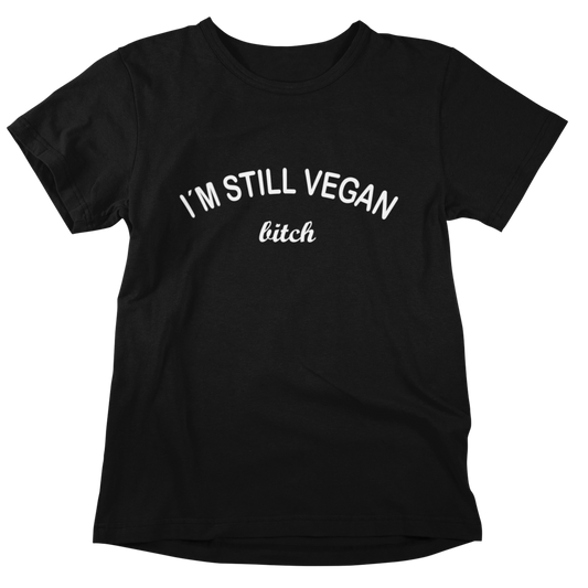 Still Vegan - Organic Shirt