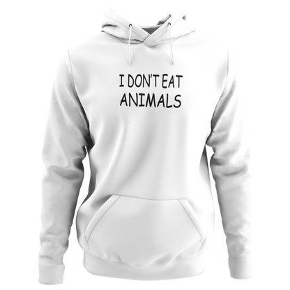 I don´t eat Animals - Organic Hoodie